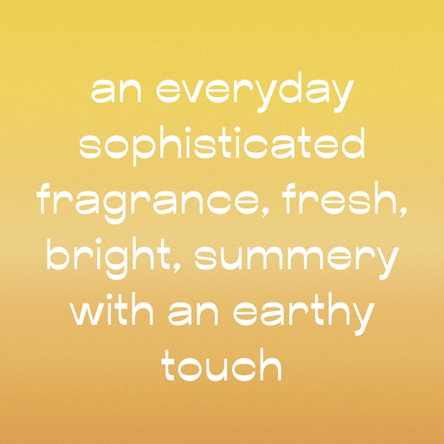 Sunny Vetiver & Neroli